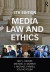 Media Law and Ethics -- Bok 9781138282469