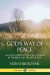 Gods Way of Peace: Mans Relation to the Lord, Defined by the Bible and the Life of Jesus -- Bok 9780359734979