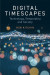 Digital Timescapes -- Bok 9781509556410