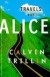 Travels with Alice -- Bok 9780374526009