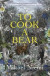 To Cook a Bear -- Bok 9780857058966