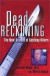 Dead Reckoning: The New Science Of Catching Killers -- Bok 9780684852713