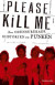 Please Kill Me: Den ocensurerade historien om punken -- Bok 9789177012016