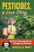 Pesticides, a Love Story -- Bok 9780700621286