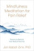 Mindfulness Meditation for Pain Relief -- Bok 9781683649380