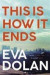 This Is How It Ends -- Bok 9781408886618