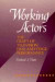 Working Actors -- Bok 9780240800042