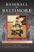 Baseball in Baltimore -- Bok 9781531633486