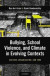 Bullying, School Violence, and Climate in Evolving Contexts -- Bok 9780190663049