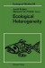 Ecological Heterogeneity -- Bok 9781461277811
