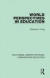 World Perspectives in Education -- Bok 9781138544659