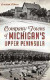 Company Towns of Michigan's Upper Peninsula -- Bok 9781540212009