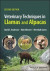 Veterinary Techniques in Llamas and Alpacas -- Bok 9781119860785