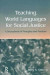 Teaching World Languages for Social Justice -- Bok 9781138177499