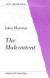 The Malcontent -- Bok 9780713642889