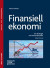 Finansiell ekonomi : Om företaget och finansmarknaden -- Bok 9789139116479