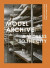 Model Archive : A Witness to the City -- Bok 9789189270770