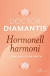 Hormonell harmoni : den holistiska vägen till kvinnors hälsa -- Bok 9789198704754
