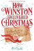How Winston Delivered Christmas -- Bok 9781529080858