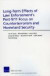 Long-Term Effects of Law Enforcement1s Post-9/11 Focus on Counterterrorism and Homeland Security -- Bok 9780833051035