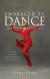 Embraced by Dance -- Bok 9781662865299