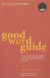 Good Word Guide -- Bok 9781408122945
