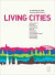 Living cities : an anthology in urban environmental history -- Bok 9789154060481