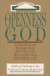 The Openness of God  A Biblical Challenge to the Traditional Understanding of God -- Bok 9780830818525