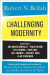 Challenging Modernity -- Bok 9780231214889