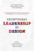 Exceptional Leadership by Design -- Bok 9781787439009