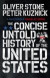 The Concise Untold History of the United States -- Bok 9780091956806