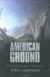 American Ground -- Bok 9780743239691