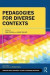 Pedagogies for Diverse Contexts -- Bok 9780815350064