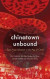 Chinatown Unbound -- Bok 9781786608994