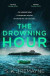 The Drowning Hour -- Bok 9780008309602