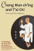 Cheng Man-ch'ing and T'ai Chi: Echoes in the Hall of Happiness -- Bok 9781893765061