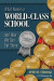What Makes a World-Class School and How We Can Get There -- Bok 9781416623939