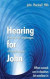 Hearing for John -- Bok 9781452055534