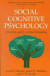 Social Cognitive Psychology -- Bok 9780306454752