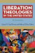 Liberation Theologies in the United States -- Bok 9780814727645