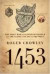 1453: The Holy War for Constantinople and the Clash of Islam and the West -- Bok 9781401301910