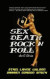 Sex Death Rock N Roll -- Bok 9780967518541