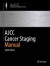 AJCC Cancer Staging Manual -- Bok 9783319406176