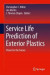 Service Life Prediction of Exterior Plastics -- Bok 9783319060330