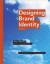 Designing Brand Identity -- Bok 9781119375418