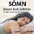 S&Ouml;MN - Binaural Beats meditation f&ouml;r dig med s&ouml;mnproblem -- Bok 9789189510197