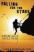 Falling For The Stars: A Stunt Gal's Tattle Tales -- Bok 9781627474030