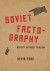 Soviet Factography -- Bok 9780226234861