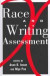 Race and Writing Assessment -- Bok 9781433118159