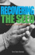 Recovering the Seed: How to Live a Wholehearted Life -- Bok 9781530544424